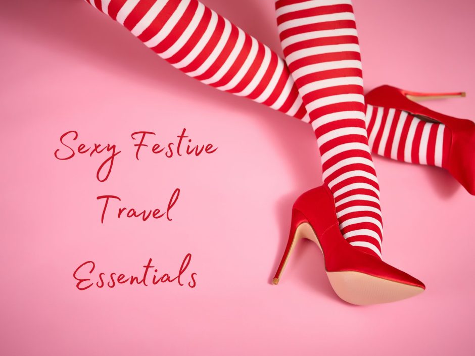 Close up of a pair of women's legs in red and white striped stockings and red high heels. Header image for a post about sexy festive travel essentials
