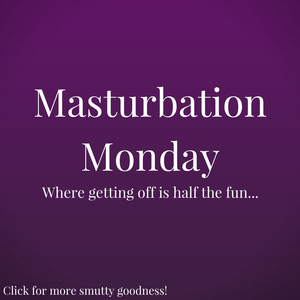 The Masturbation Monday logo, for a post about masturbating with your parter