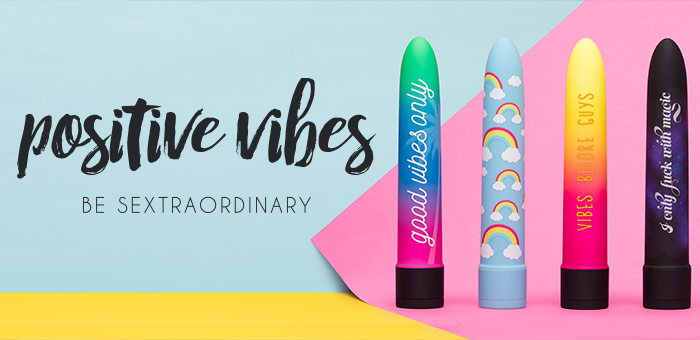 Lovehoney's Positive Vibes banner showing 4 colourful vibrators and the words "Positive Vibes - Be Sextraordinary"