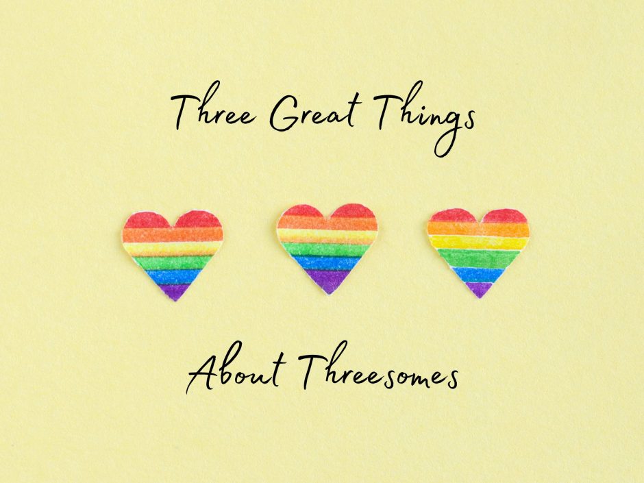 Three rainbow hearts, header image for a post about the great things about threesomes