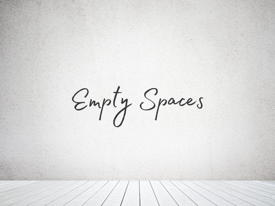 Header image for a post called Empty Spaces