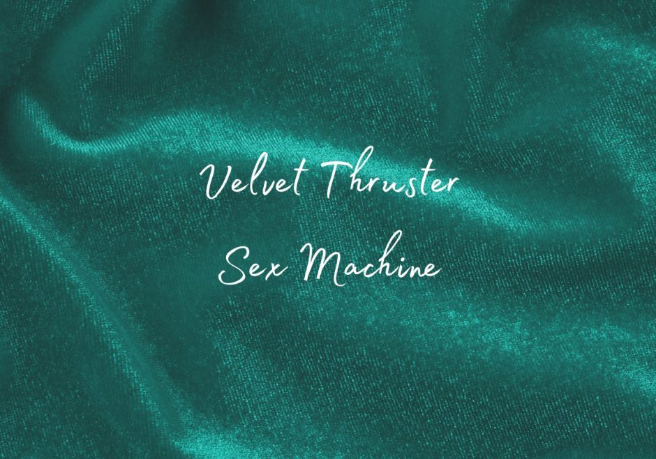 Header for Velvet Thruster sex machine review