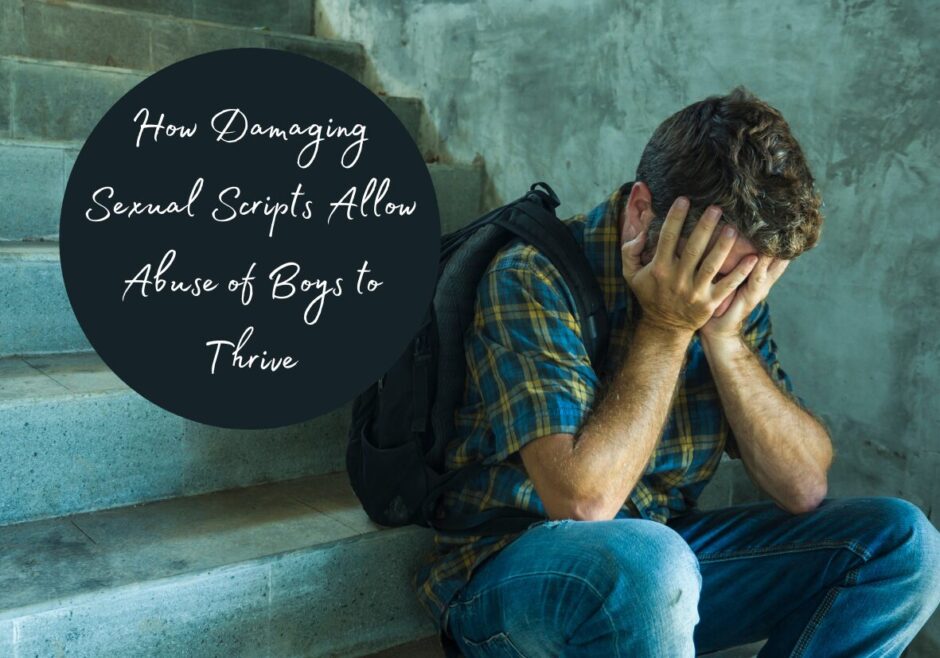 A man wearing a checked shirt and jeans sits on a bottom step with his head in his hands. Text reads: How damaging sexual scripts allow abuse of boys to thrive
