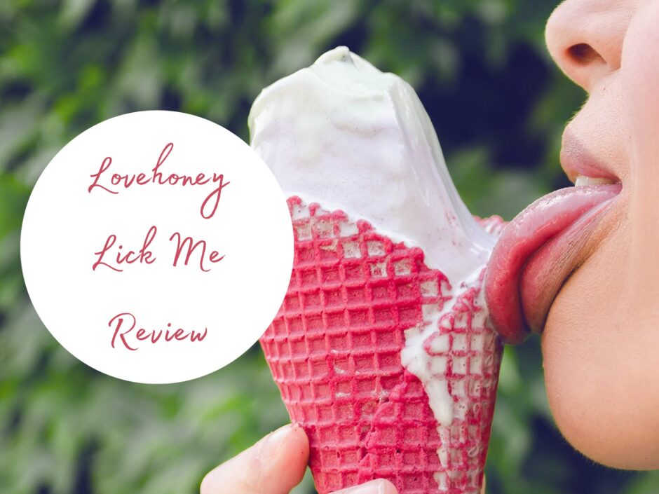 Woman licking a white ice cream in a pink cone. Text reads: Lovehoney Lick Me Review